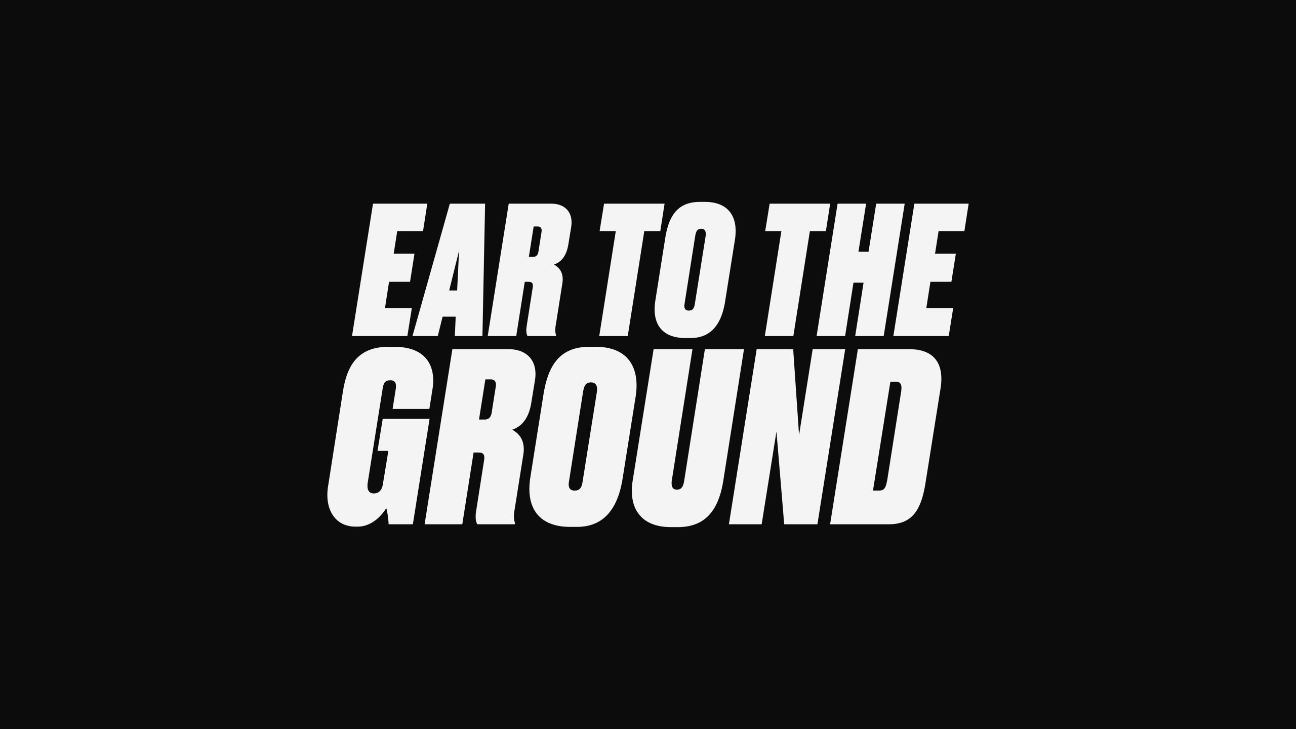 Ear to the Ground 2024